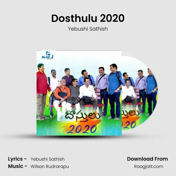 Dosthulu 2020 - Yebushi Sathish album cover 