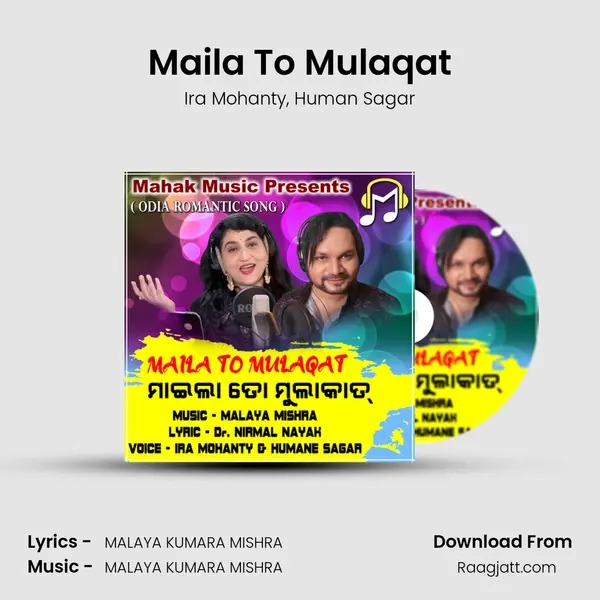 Maila To Mulaqat - Ira Mohanty album cover 