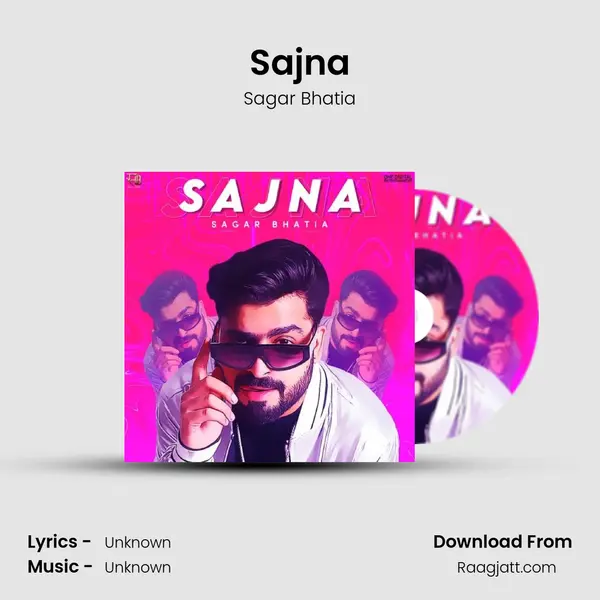 Sajna - Sagar Bhatia album cover 