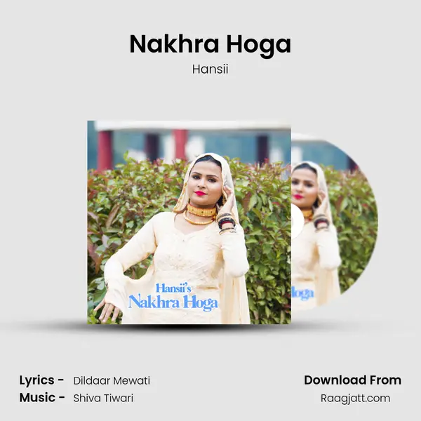 Nakhra Hoga - Hansii album cover 