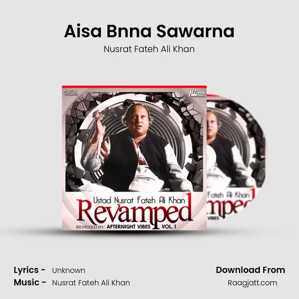 Aisa Bnna Sawarna - Nusrat Fateh Ali Khan album cover 