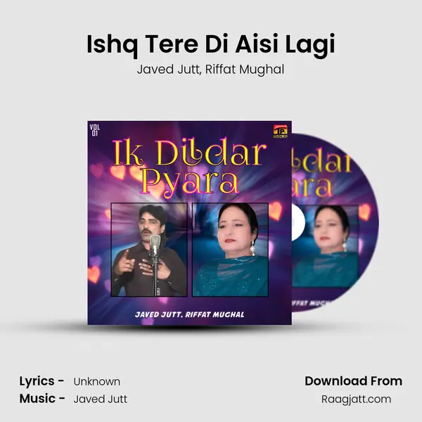 Ishq Tere Di Aisi Lagi mp3 song