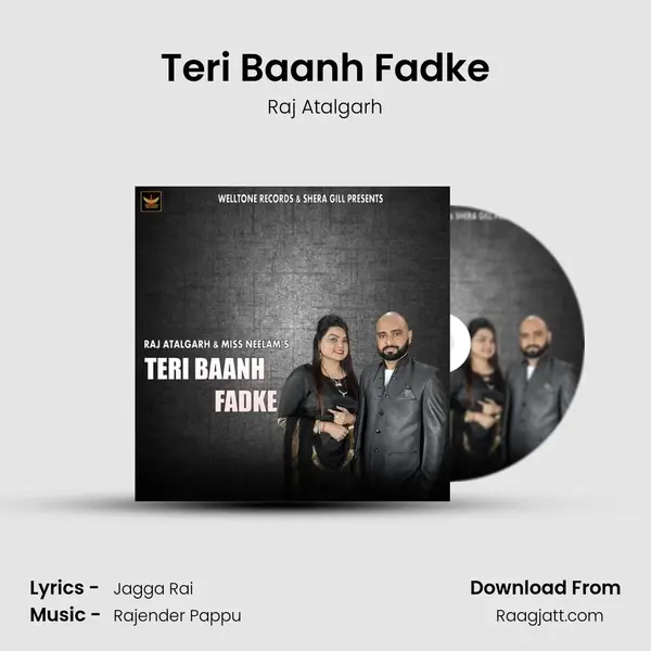 Teri Baanh Fadke - Raj Atalgarh album cover 