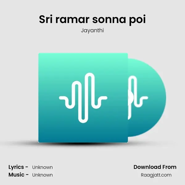 Sri ramar sonna poi mp3 song