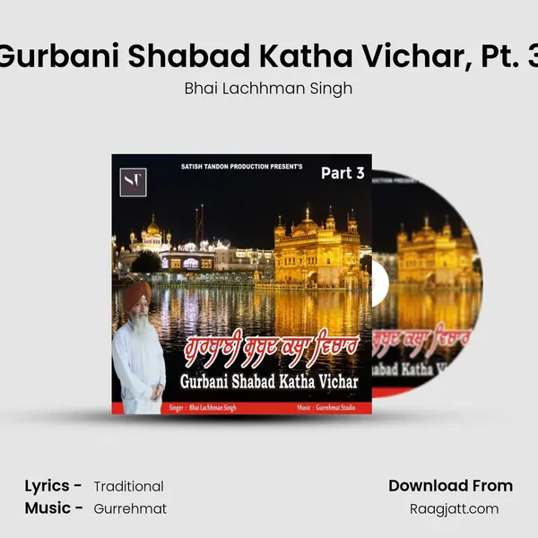 Gurbani Shabad Katha Vichar, Pt. 3 mp3 song