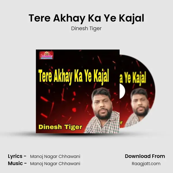 Tere Akhay Ka Ye Kajal mp3 song