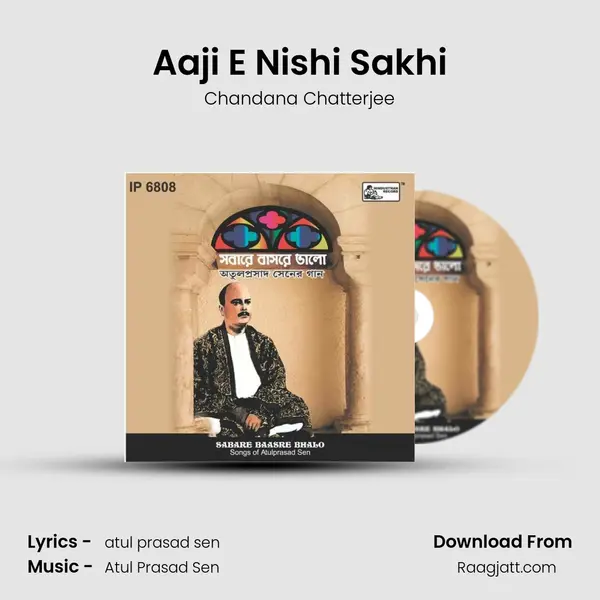 Aaji E Nishi Sakhi - Chandana Chatterjee album cover 