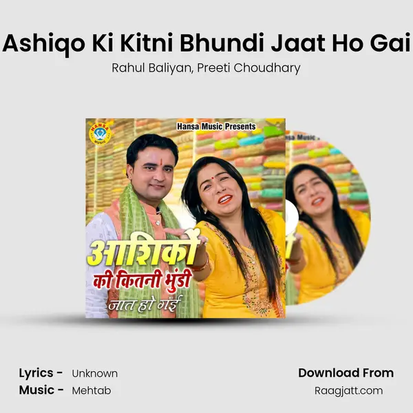 Ashiqo Ki Kitni Bhundi Jaat Ho Gai mp3 song