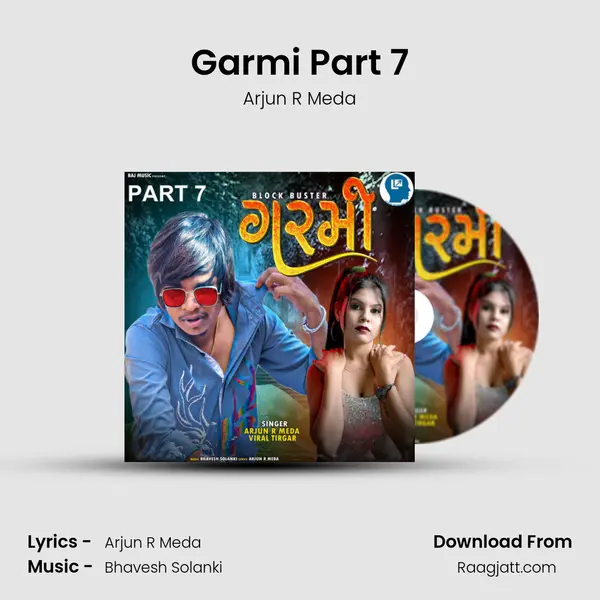 Garmi Part 7 mp3 song