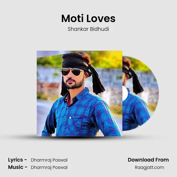 Moti Love's mp3 song