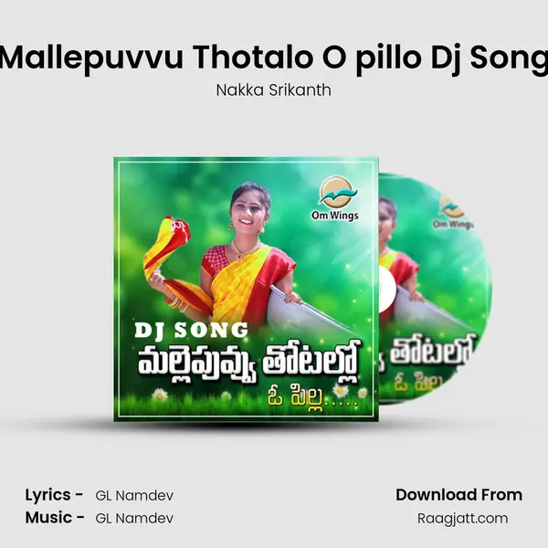 Mallepuvvu Thotalo O pillo Dj Song mp3 song