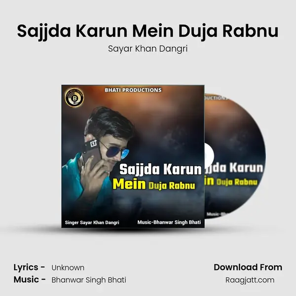 Sajjda Karun Mein Duja Rabnu mp3 song