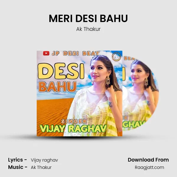 MERI DESI BAHU - Ak Thakur album cover 