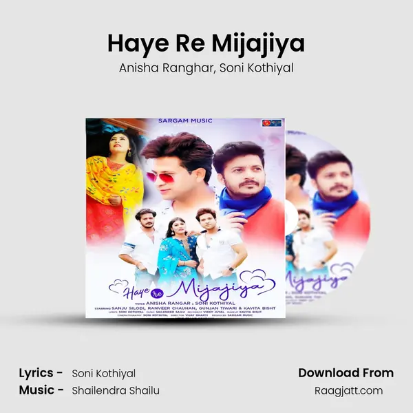 Haye Re Mijajiya mp3 song