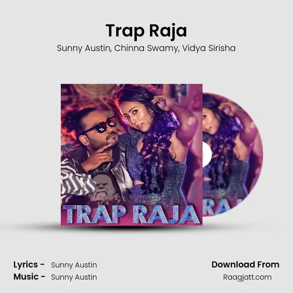 Trap Raja - Sunny Austin album cover 