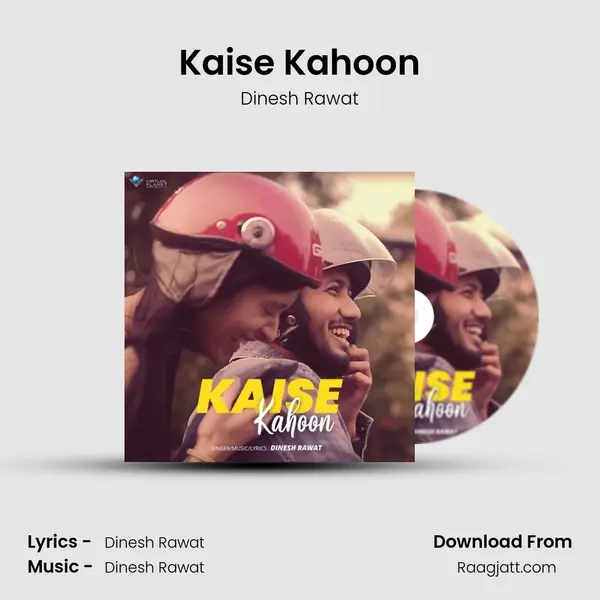 Kaise Kahoon mp3 song