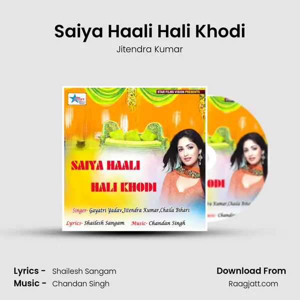 Saiya Haali Hali Khodi - Jitendra Kumar album cover 