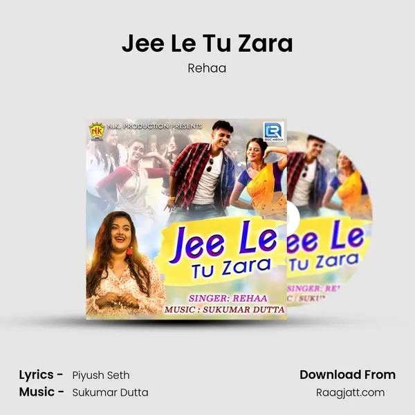 Jee Le Tu Zara - Rehaa album cover 