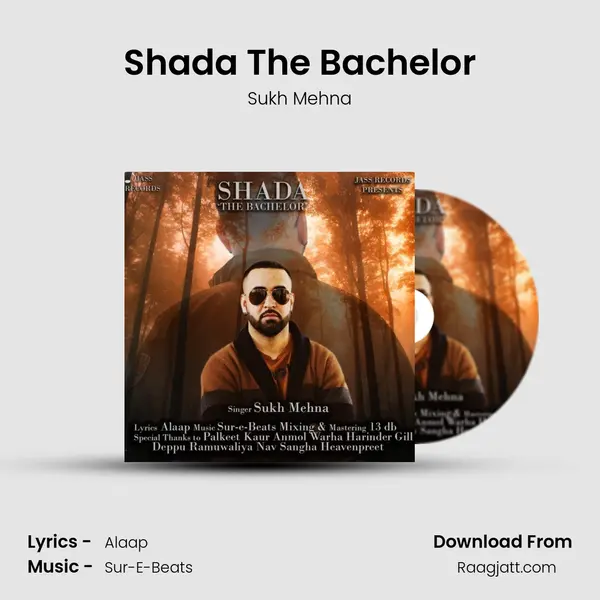 Shada The Bachelor - Sukh Mehna album cover 