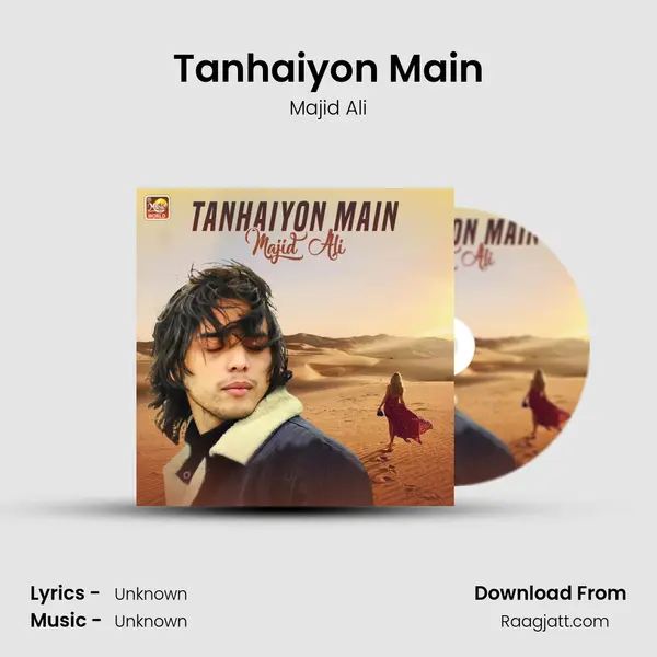 Tanhaiyon Main - Majid Ali album cover 