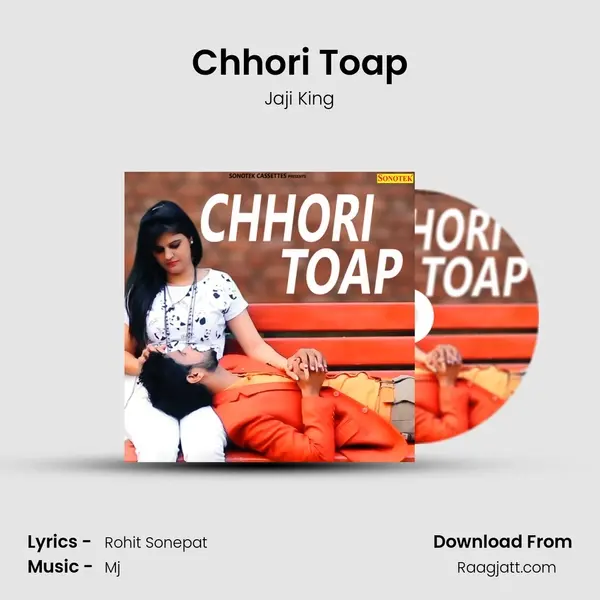 Chhori Toap - Jaji King album cover 