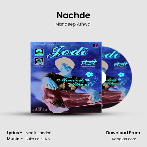 Nachde - Mandeep Athwal album cover 