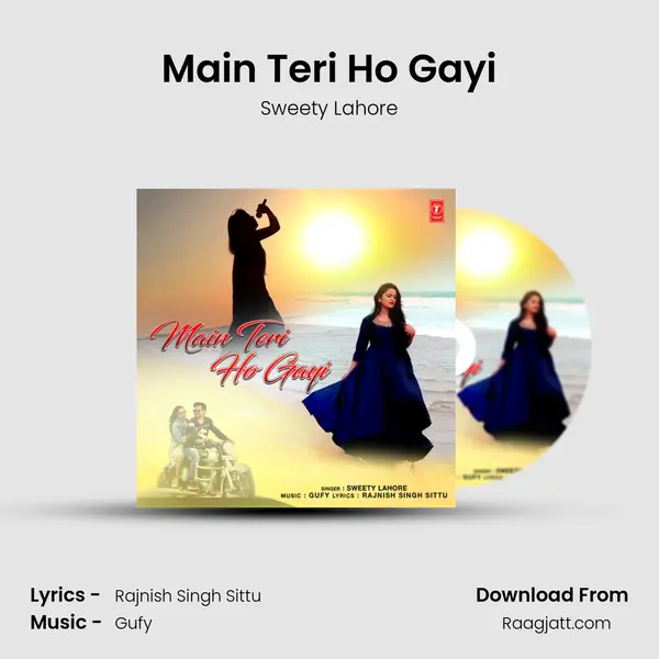 Main Teri Ho Gayi mp3 song