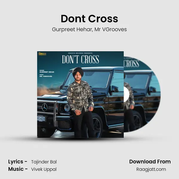 Don't Cross mp3 song