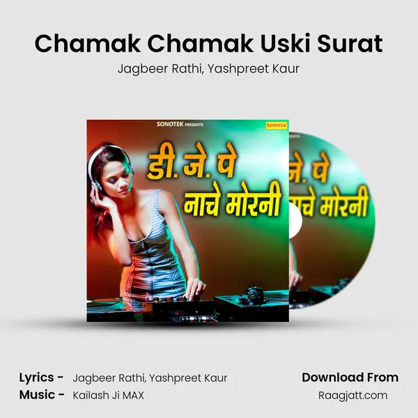 Chamak Chamak Uski Surat - Jagbeer Rathi album cover 