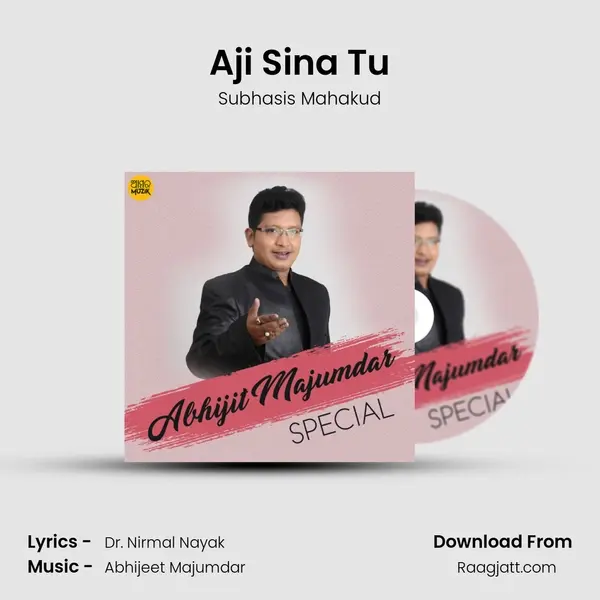 Aji Sina Tu mp3 song