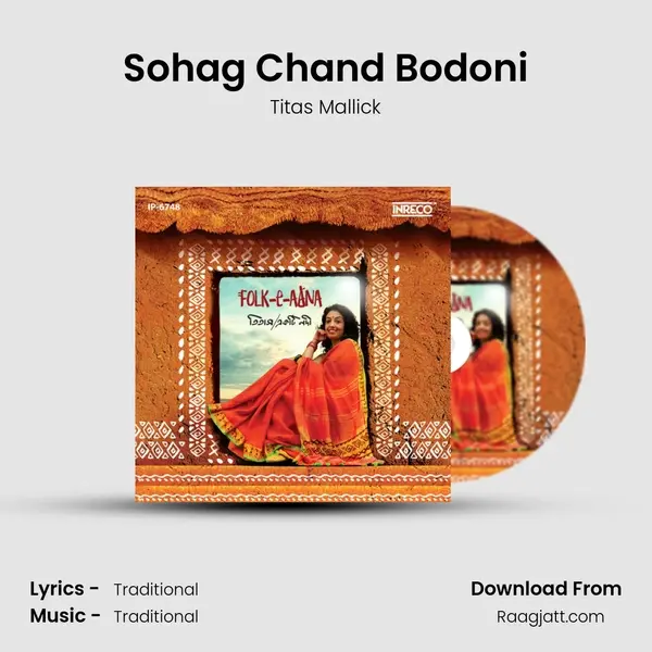 Sohag Chand Bodoni - Titas Mallick mp3 song