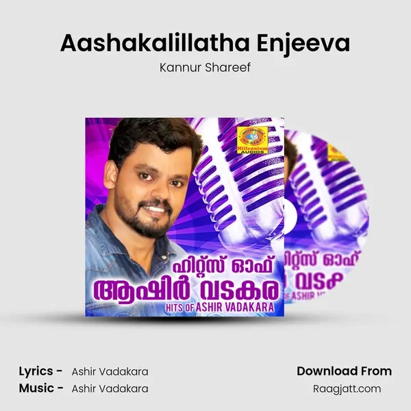 Aashakalillatha Enjeeva - Kannur Shareef album cover 