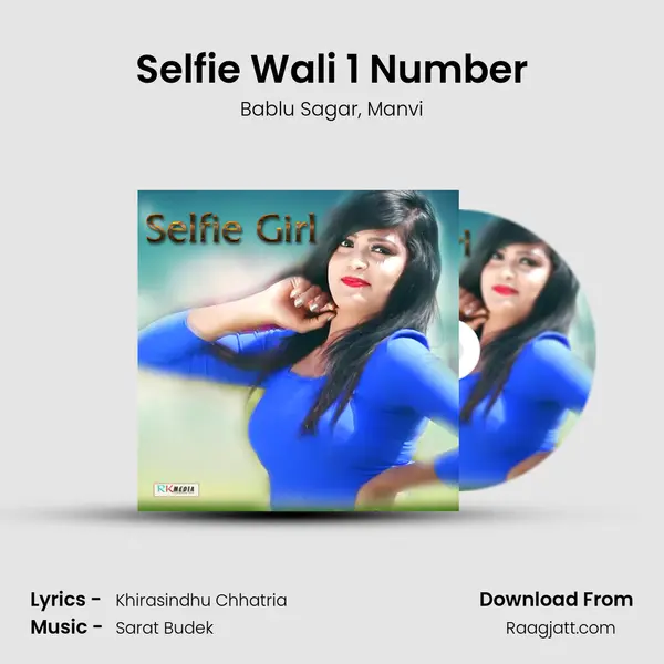 Selfie Wali 1 Number - Bablu Sagar album cover 