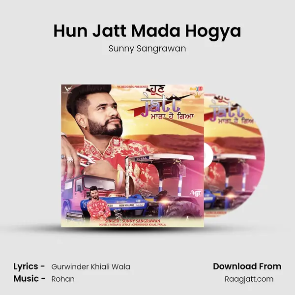 Hun Jatt Mada Hogya mp3 song