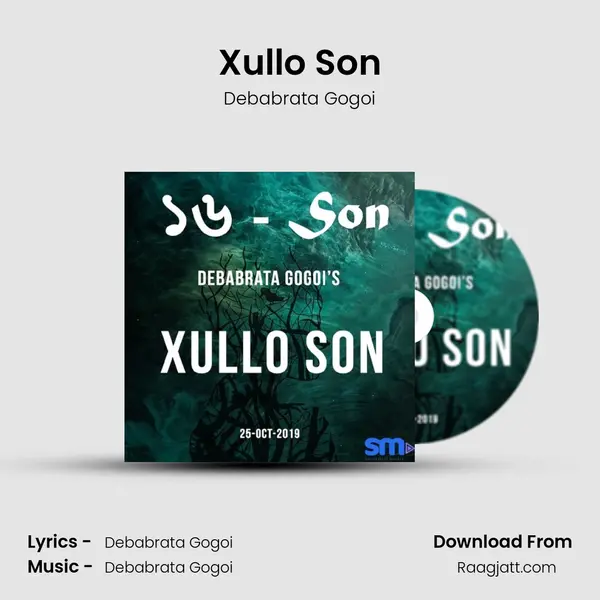 Xullo Son - Debabrata Gogoi album cover 