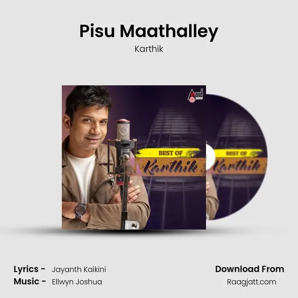 Pisu Maathalley mp3 song