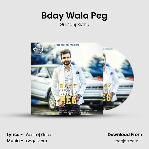 Bday Wala Peg - Gursanj Sidhu album cover 