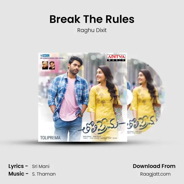 Break The Rules - Raghu Dixit mp3 song