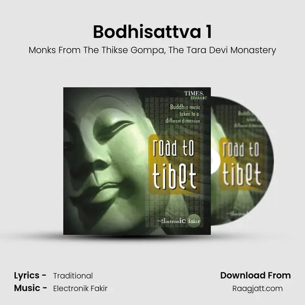 Bodhisattva 1 - Monks From The Thikse Gompa album cover 