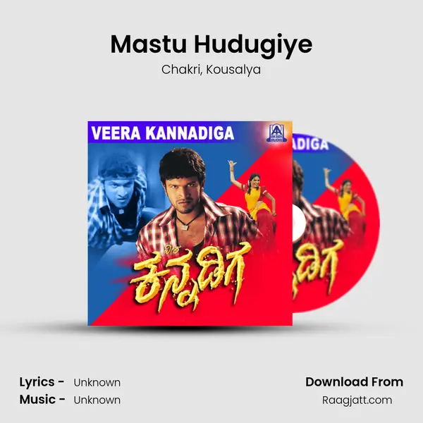 Mastu Hudugiye mp3 song