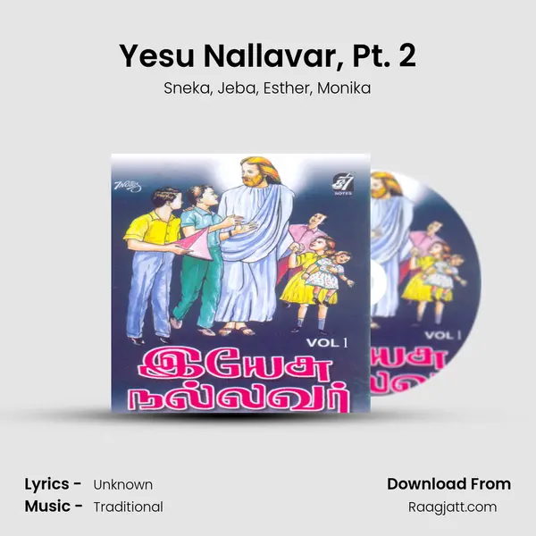 Yesu Nallavar, Pt. 2 mp3 song