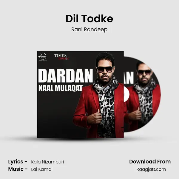 Dil Todke mp3 song