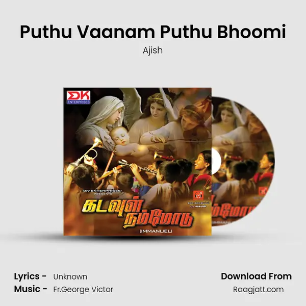 Puthu Vaanam Puthu Bhoomi - Ajish album cover 