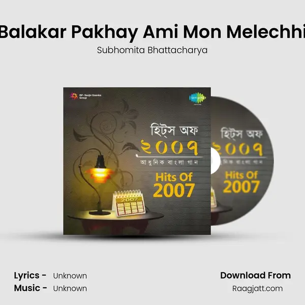 Balakar Pakhay Ami Mon Melechhi - Subhomita Bhattacharya album cover 