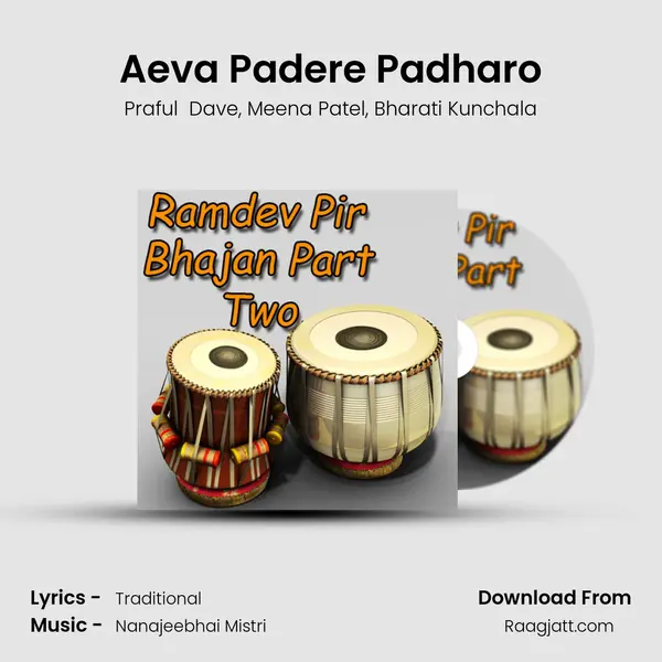 Aeva Padere Padharo mp3 song