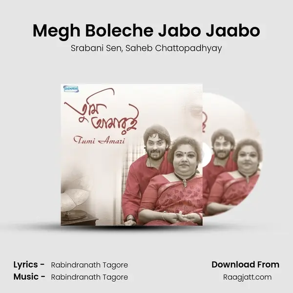 Megh Boleche Jabo Jaabo mp3 song