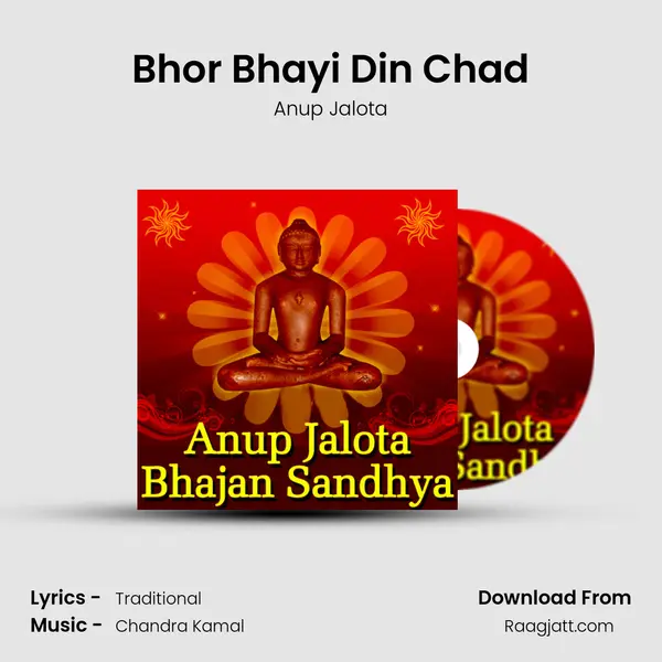 Bhor Bhayi Din Chad - Anup Jalota album cover 