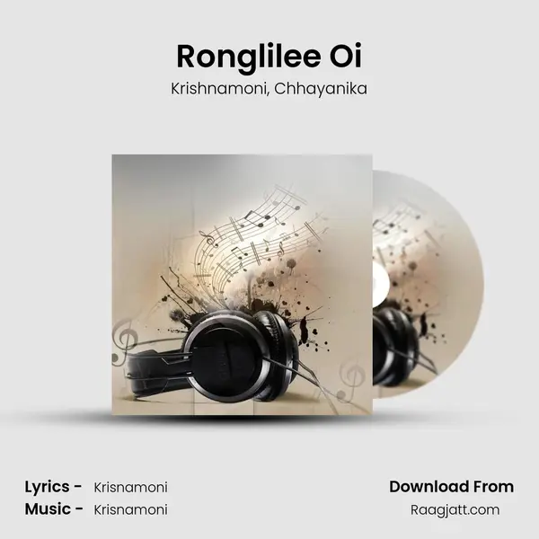 Ronglilee Oi mp3 song