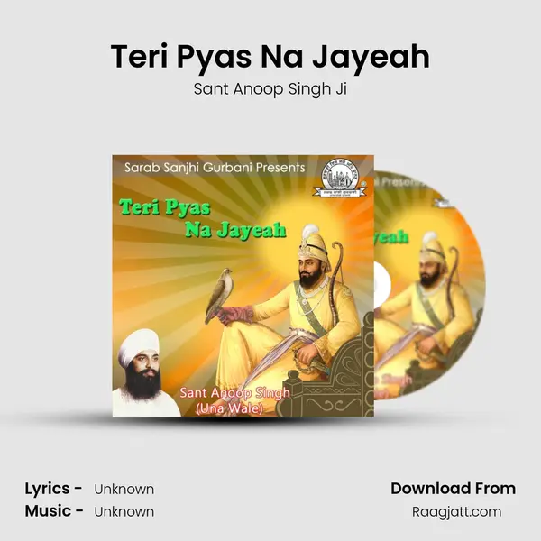 Teri Pyas Na Jayeah - Sant Anoop Singh Ji album cover 