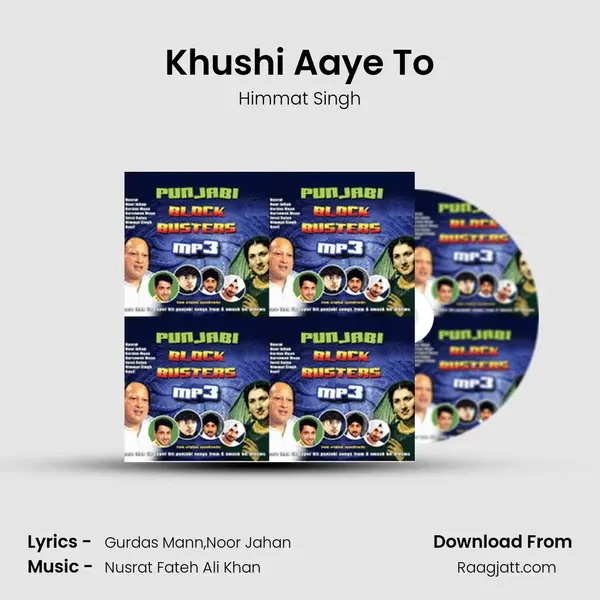 Khushi Aaye To - Himmat Singh album cover 